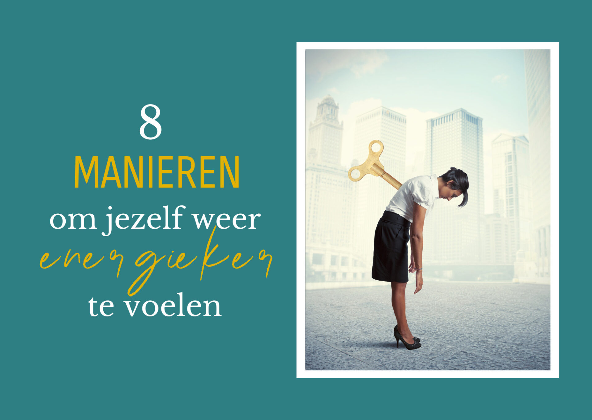 8 manieren om jezelf weer energieker te voelen - Momme Coaching